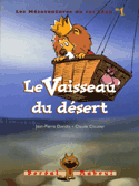 Vaisseau du désert (Le)